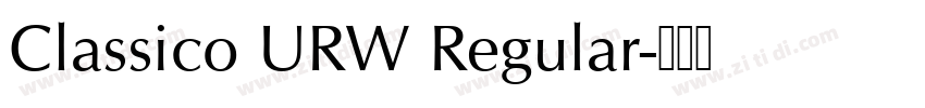 Classico URW Regular字体转换